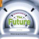 Book Review: The Rough Guide to the Future, by Jon Turney