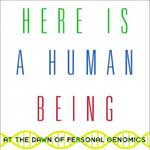 Book Review – Here Is a Human Being, by Misha Angrist